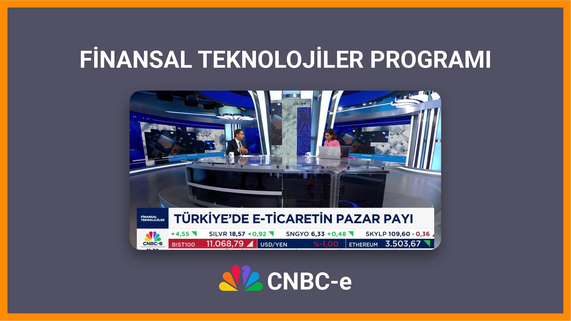 Finansal Teknolojiler Programı - CNBC- e